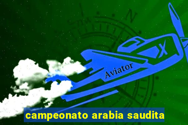 campeonato arabia saudita